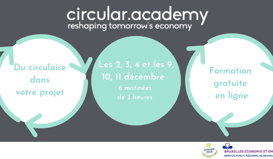 La Circular Academy : Une nouvelle session début décembre